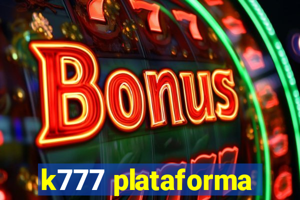 k777 plataforma